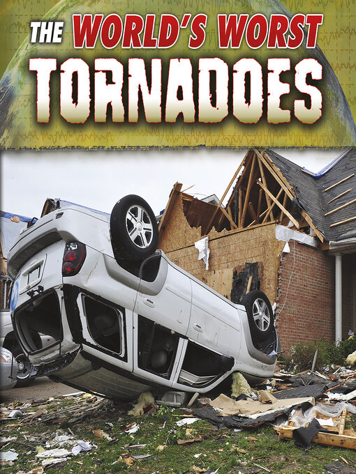 Title details for The World's Worst Tornadoes by John R. Baker - Wait list